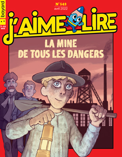 La Mine de tous les dangers